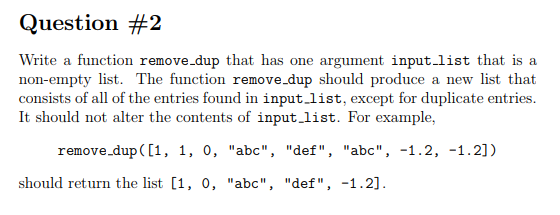 Solved Question #2 Write a function remove.dup that has one | Chegg.com