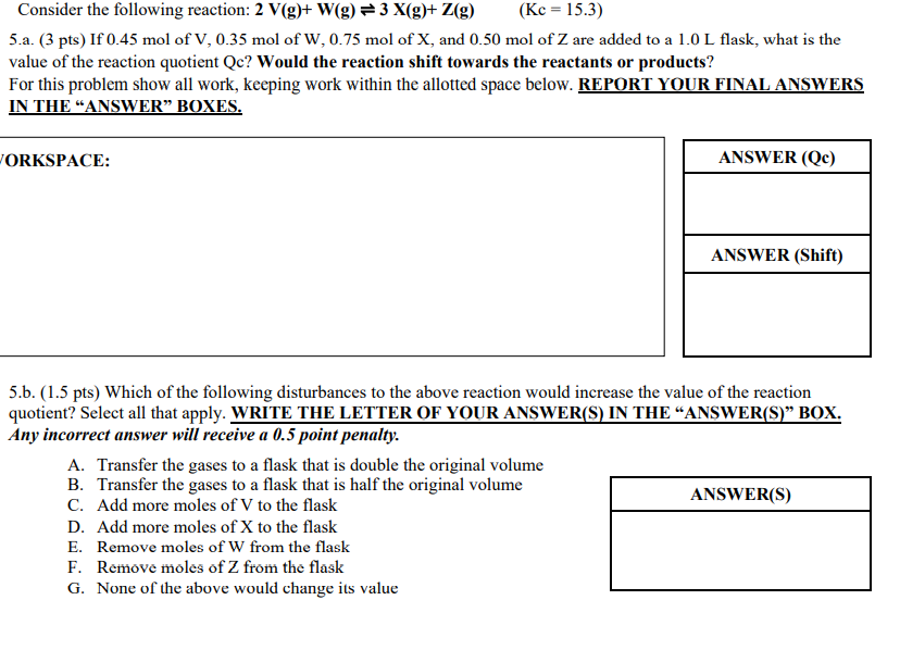 Solved Consider The Following Reaction 2 V G W G 3 Chegg Com