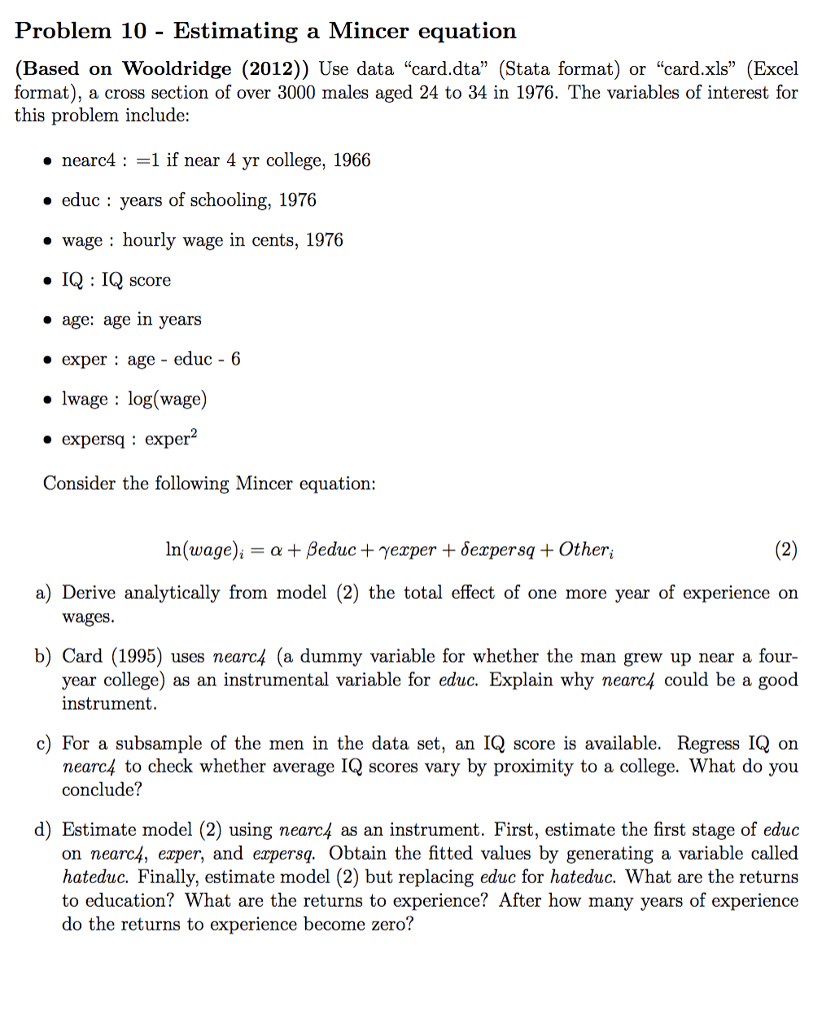Problem 10 Estimating a Mincer equation (Based on