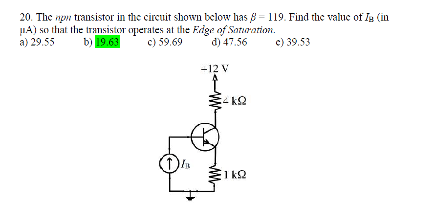 Solved 20. The npn transistor in the circuit shown below has | Chegg.com