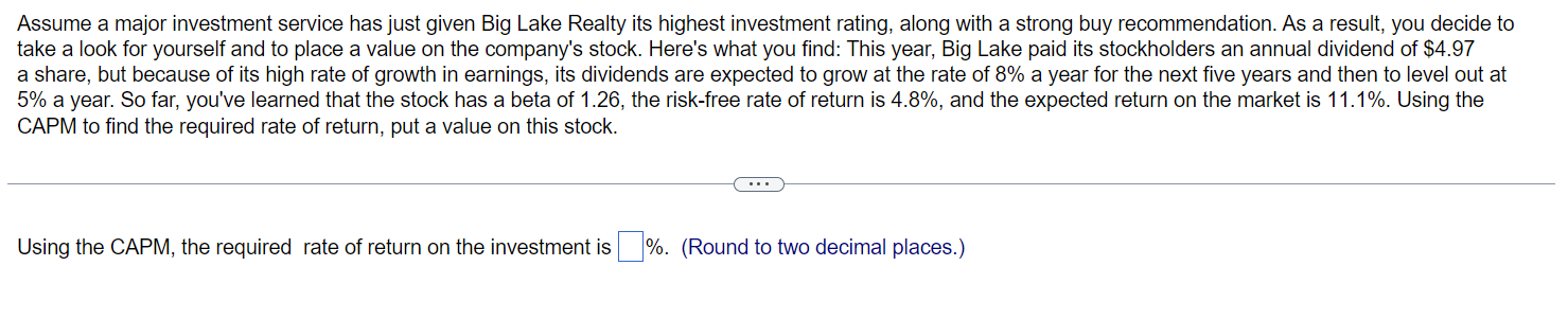 Solved Assume a major investment service has just given Big | Chegg.com