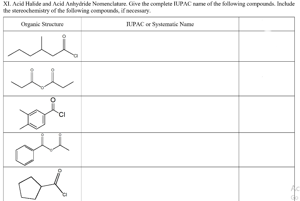 Solved XI. Acid Halide and Acid Anhydride Nomenclature. Give | Chegg.com