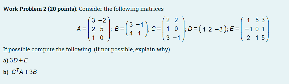 Solved Work Problem 2 (20 points): Consider the following | Chegg.com