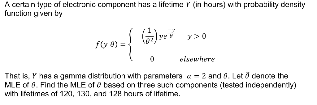 Solved A certain type of electronic component has a lifetime | Chegg.com