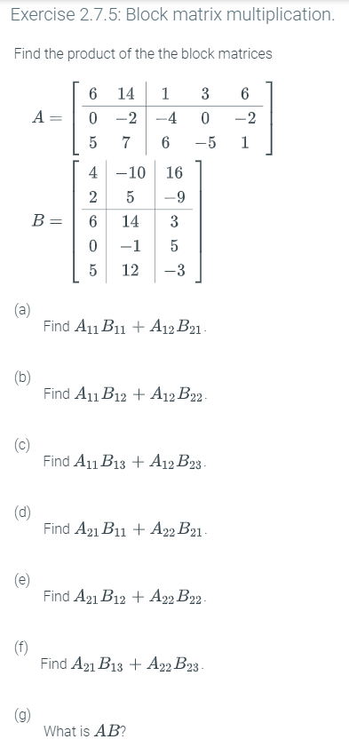 Solved Exercise 2.7.4: Conformability for block | Chegg.com