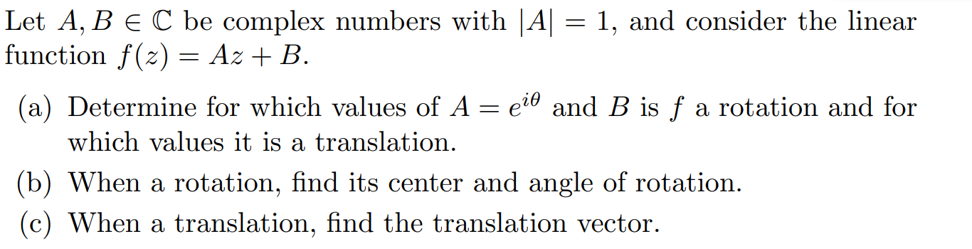 Solved Let A, B e C be complex numbers with |A| = 1, and | Chegg.com