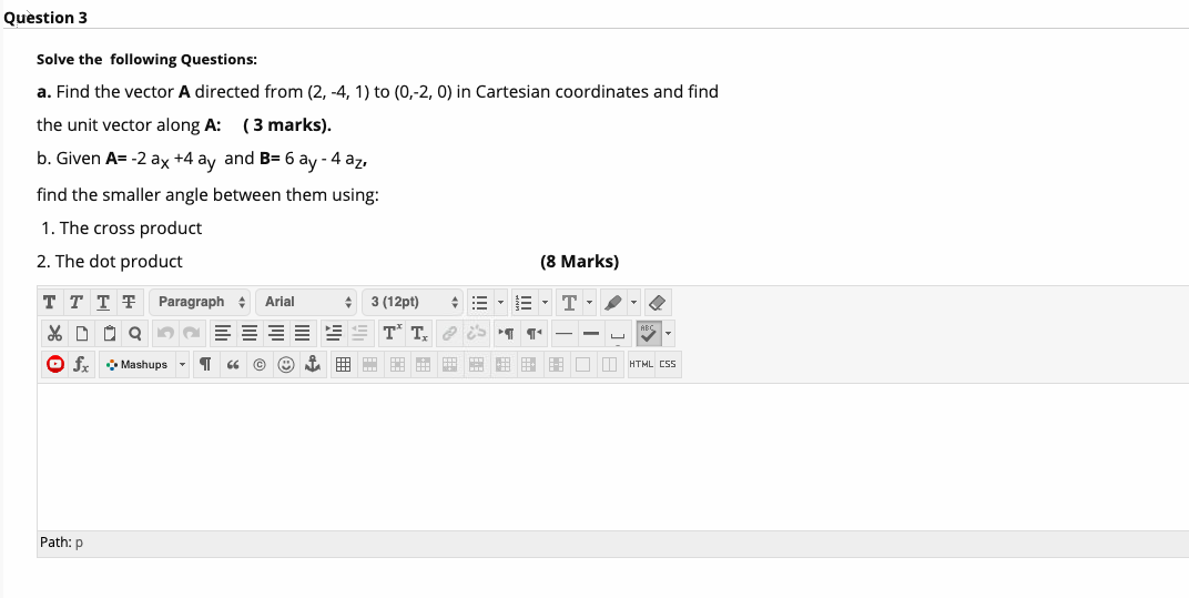 Solved Question 3 Solve the following Questions: a. Find the | Chegg.com