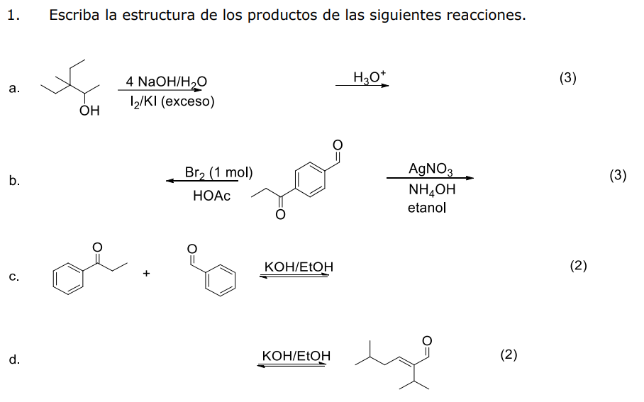 Solved 1. Escriba La Estructura De Los Productos De Las 