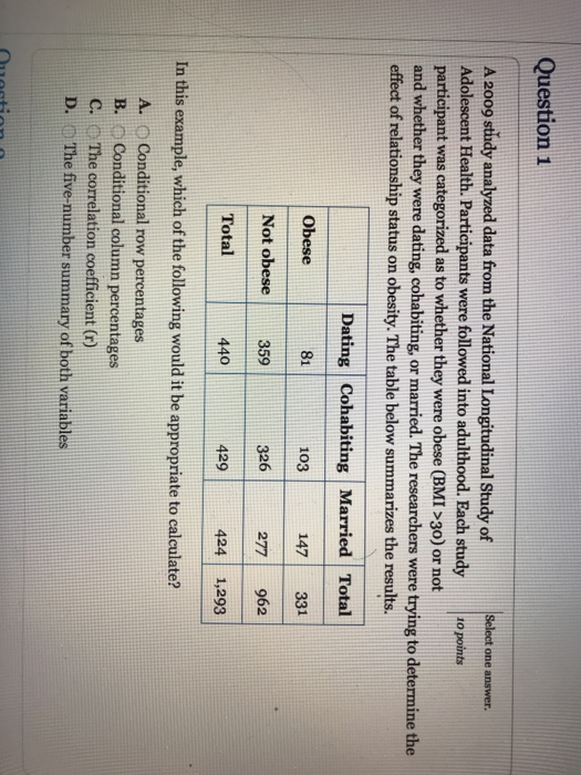 Solved Question 1 Select One Answer. A 2009 Study Analyzed | Chegg.com