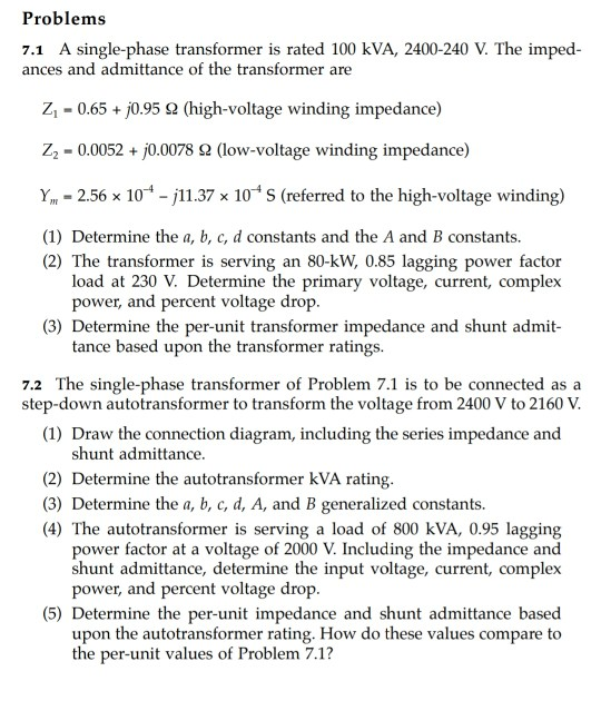 Solved Problems 7 1 A Single Phase Transformer Is Rated 100 Chegg