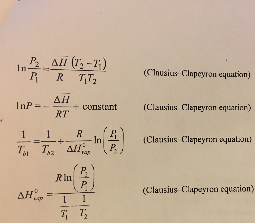 Solved P-AH(72-71) P RT1T2 (Clausius-Clapeyron Equation) ΔΗ | Chegg.com