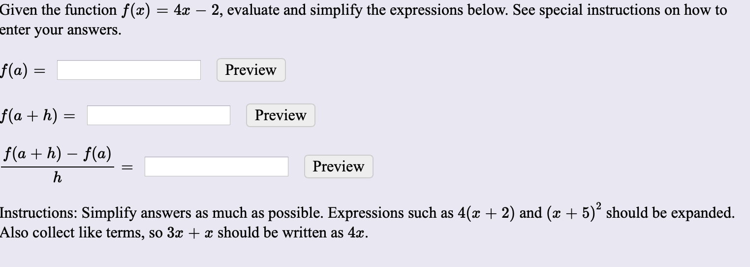 Solved Given The Function F X 4x 2 Evaluate And Sim Chegg Com