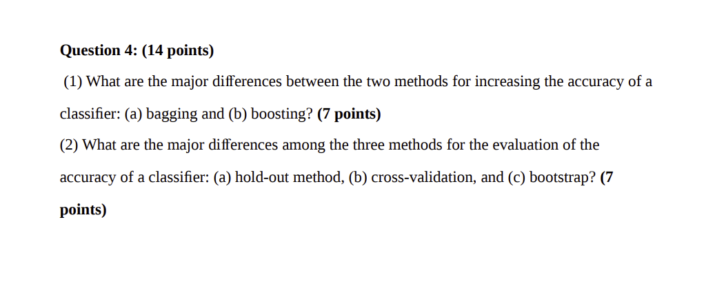 Solved Question 4: (14 Points) (1) What Are The Major Di | Chegg.com