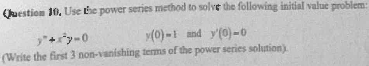 Solved Use the power series method to solve the following | Chegg.com