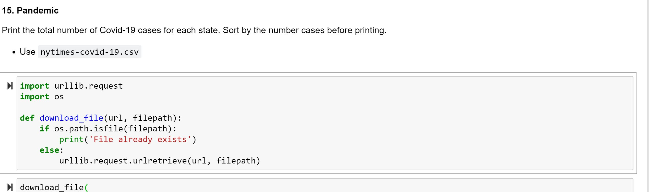 coronavirus: python programming solution to the... Solved 15. Pandemic Print the total number of Covid-19 cases | Chegg.com