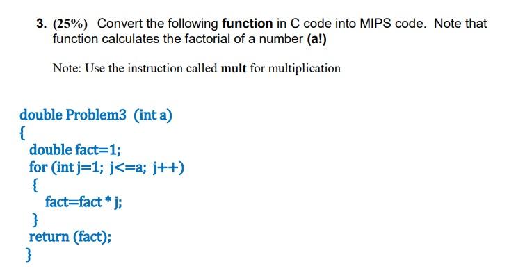 Solved 3. (25%) Convert the following function in C code | Chegg.com
