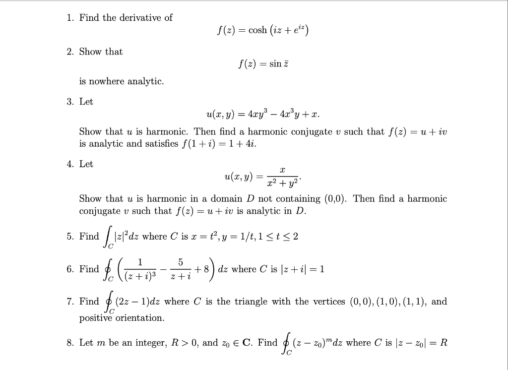 Solved 1. Find the derivative of f(z) = cosh (iz + e