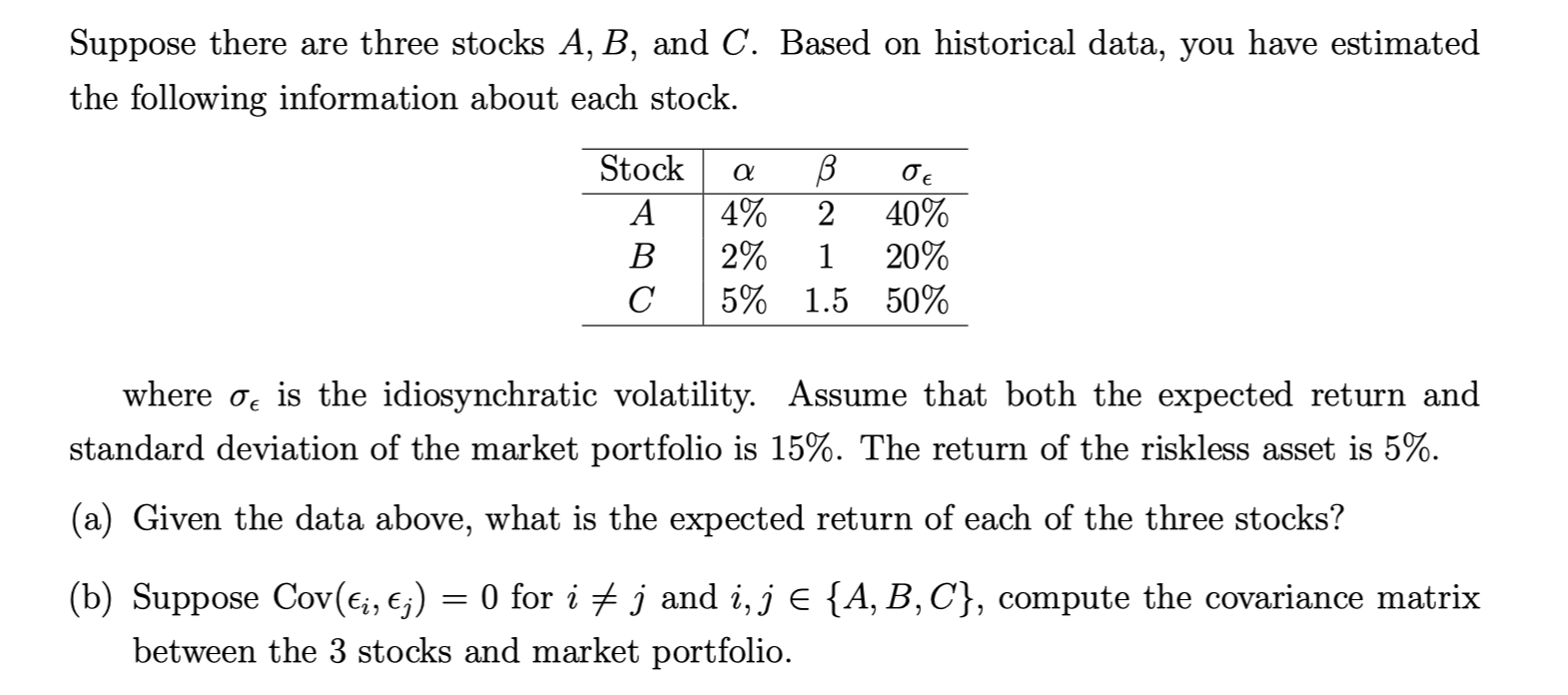 Solved Suppose There Are Three Stocks A, B, And C. Based On | Chegg.com