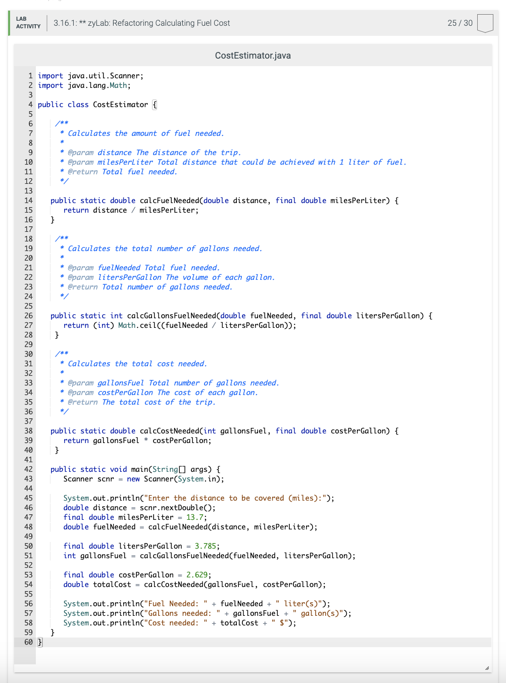 Solved 3.16 ** zyLab: Refactoring Calculating Fuel Cost I | Chegg.com