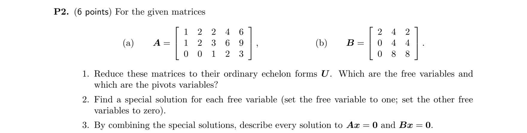 Solved P2. (6 points) For the given matrices (a) | Chegg.com