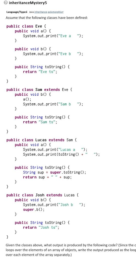 Solved (3) inheritanceMystery5 Language/Typei Java | Chegg.com