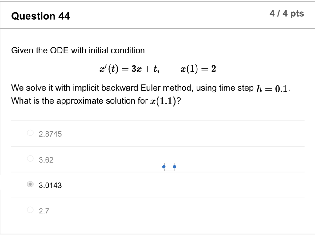 Solved Question 44 4/4 pts Given the ODE with initial | Chegg.com