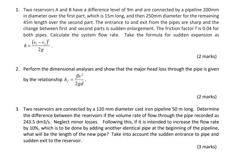 Solved 1. Two Reservoirs A And B Have A Difference Level Of | Chegg.com