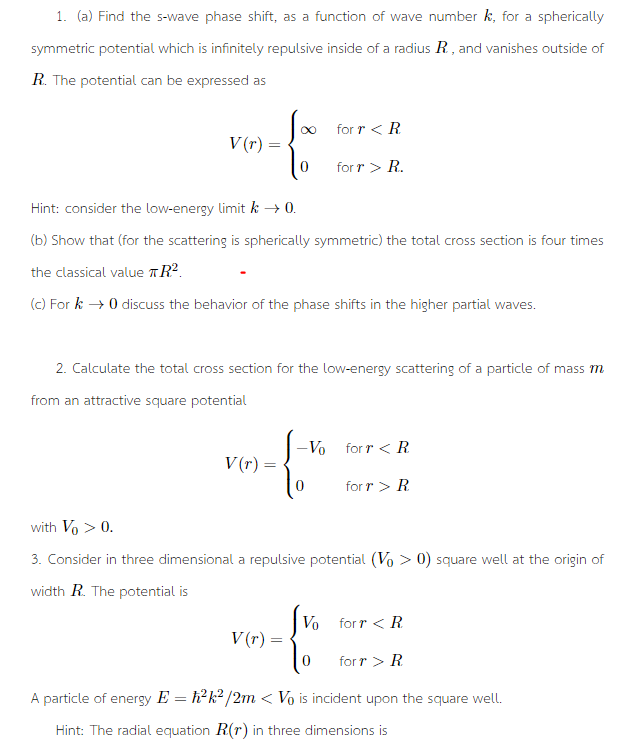 Solved 1. (a) Find the s-wave phase shift, as a function of | Chegg.com