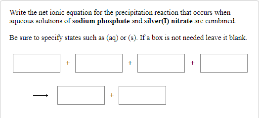 Solved Write the net ionic equation for the precipitation | Chegg.com