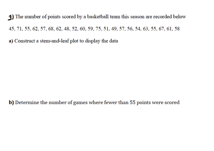Solved 4) The number of points scored by a basketball team