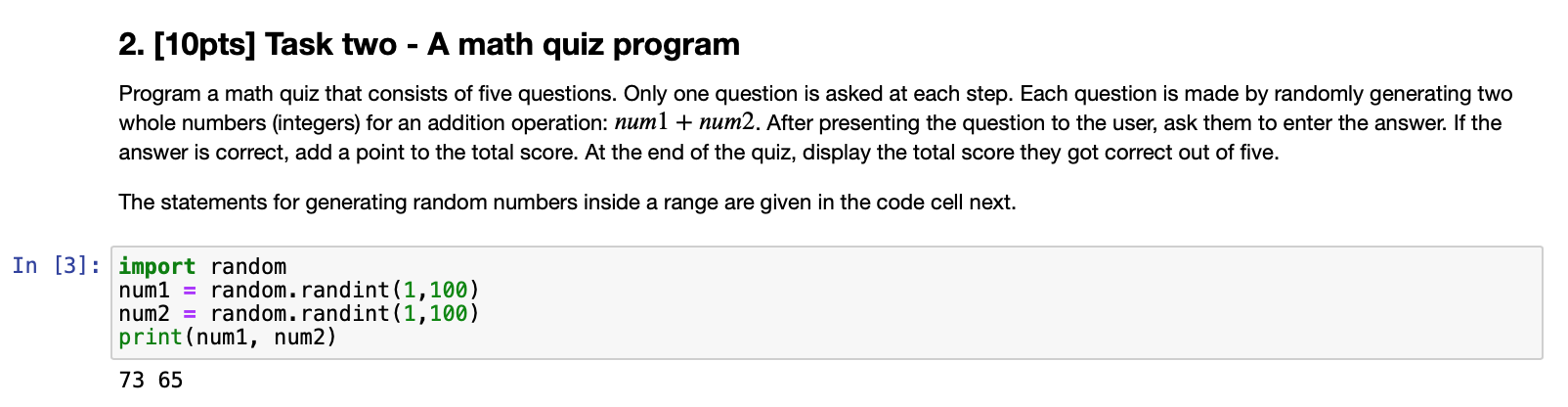 Solved 2. [10pts] Task two - A math quiz program Program a | Chegg.com