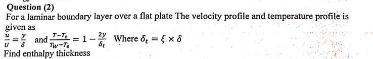 Solved Question (2) For a laminar boundary layer over a flat | Chegg.com