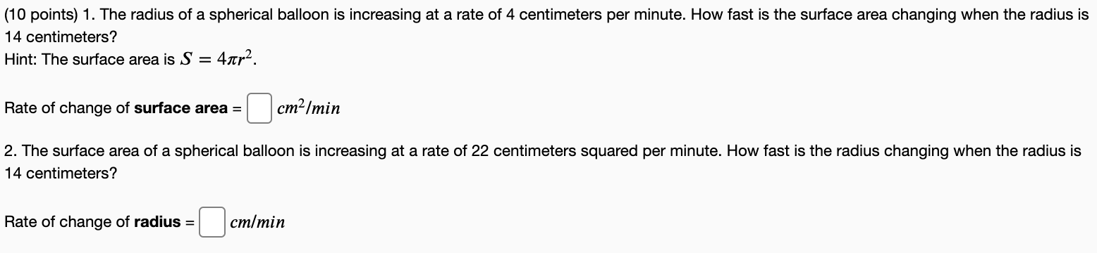 Solved (10 Points) 1. The Radius Of A Spherical Balloon Is | Chegg.com