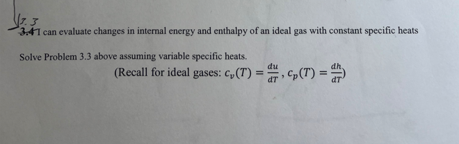 Solved 17.3 3.41 can evaluate changes in internal energy and | Chegg.com