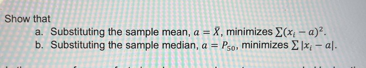 Solved Show that a. Substituting the sample mean, a=Xˉ, | Chegg.com