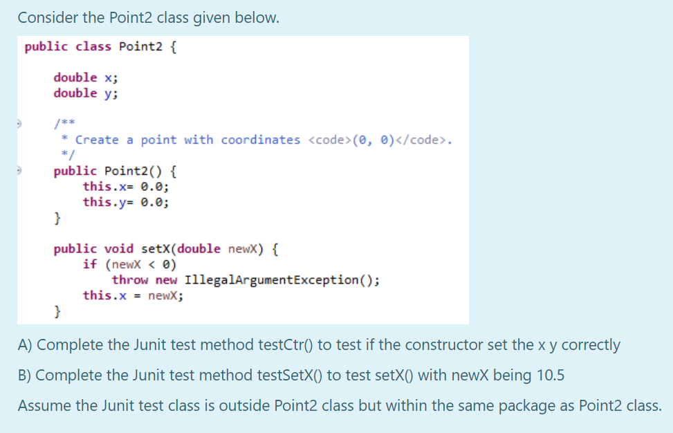 Solved Consider the Point2 class given below. public class | Chegg.com