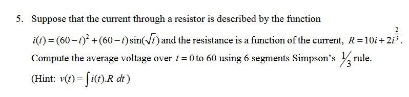 Solved 5. Suppose that the current through a resistor is | Chegg.com