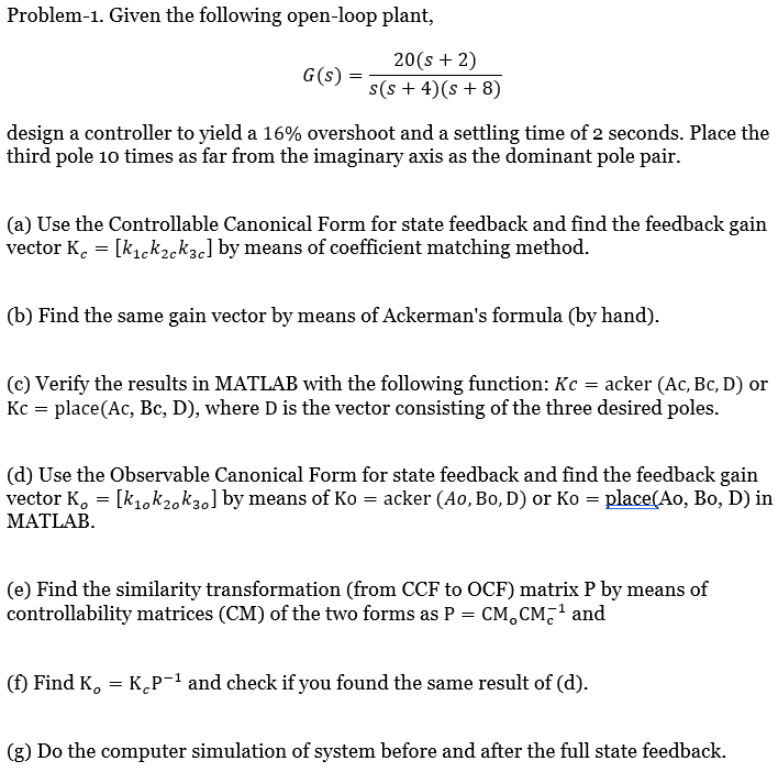 Solved Problem-1. Given The Following Open-loop Plant, | Chegg.com