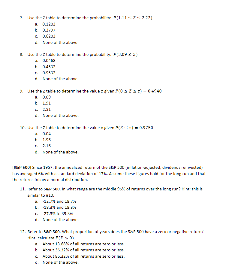 Solved 7. Use the Z table to determine the probability: | Chegg.com