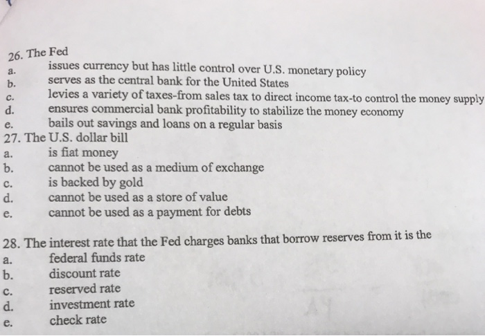 Solved 26·The Fed issues currency but has little control  Chegg.com