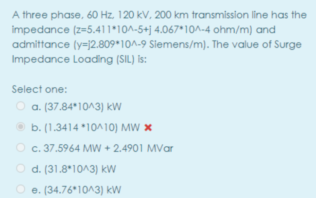 Solved A three phase, 60 Hz, 120 kV, 200 km transmission | Chegg.com