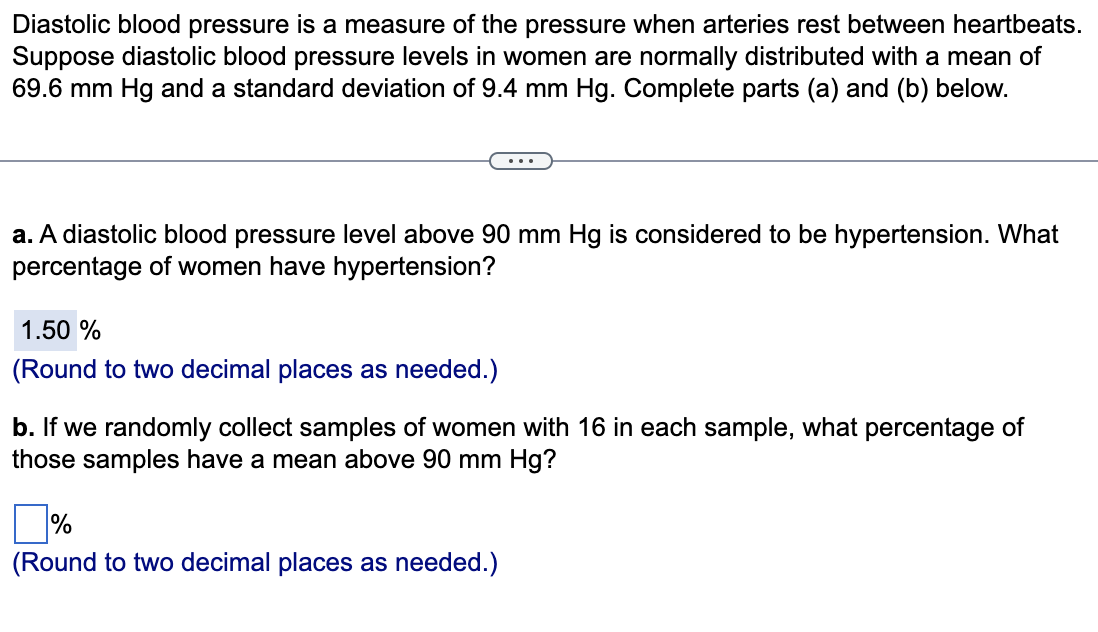 Solved Diastolic blood pressure is a measure of the pressure | Chegg.com