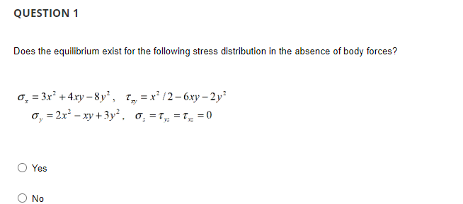 Solved Does the equilibrium exist for the following stress | Chegg.com