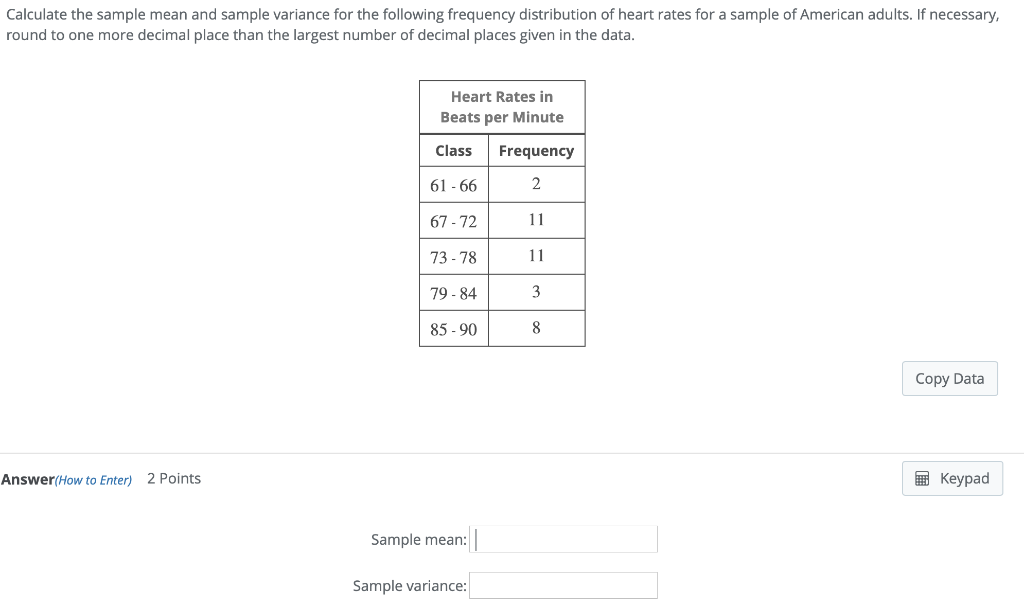 Solved Calculate the sample mean and sample variance for the | Chegg.com