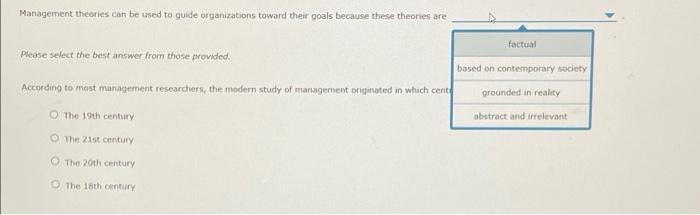 Solved Management Theories Can Be Used To Guide | Chegg.com