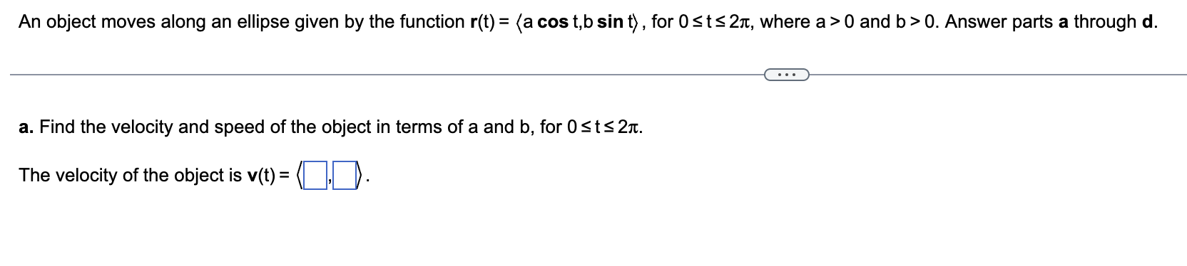 Solved An object moves along an ellipse given by the | Chegg.com