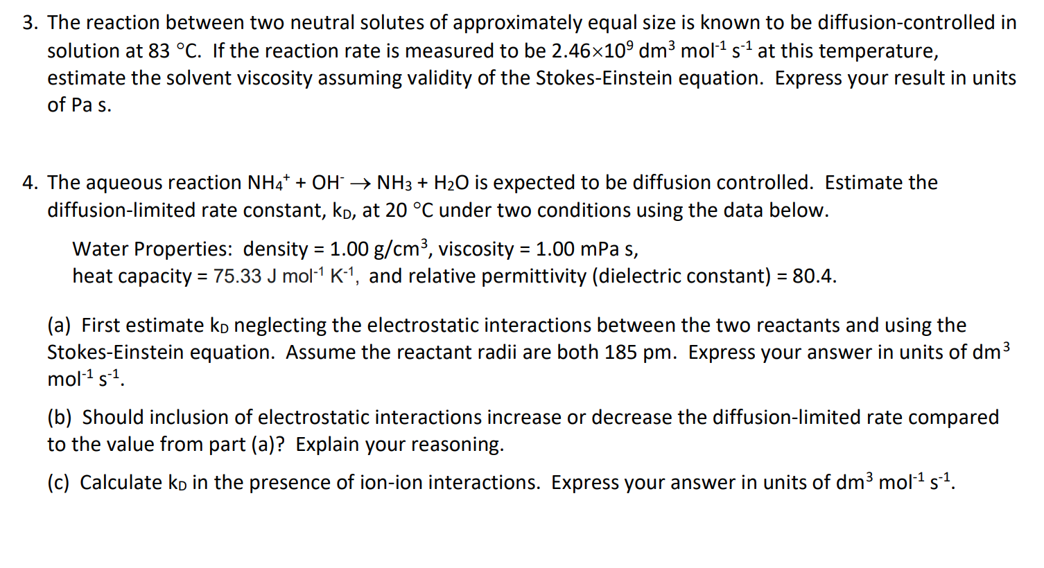 Relation Between the Diffusivity, Viscosity, and Ionic Radius of