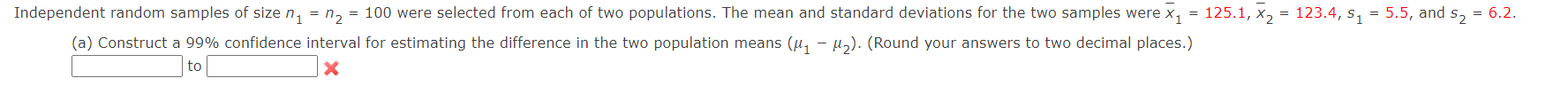 Solved (a) Construct a 99% confidence interval for | Chegg.com