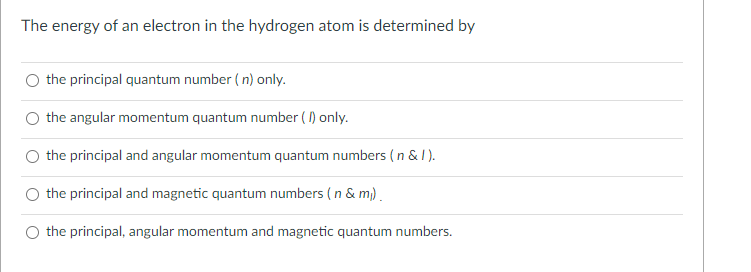 Solved The energy of an electron in the hydrogen atom is | Chegg.com