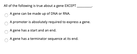 Solved All of the following is true about a gene EXCEPT A | Chegg.com